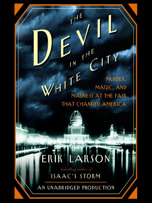 Title details for The Devil in the White City by Erik Larson - Wait list